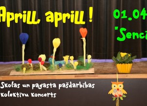 Skolas un pagasta pašdarbības koncerts “Aprill, aprill!” 01.04.2016.