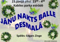 Jāņu nakts balle Desmalā 23.jūnijā