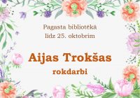 Rokdarbu izstāde Kabiles bibliotēkā