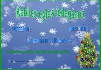 Kabiles egles iedegšana 1.decembrī